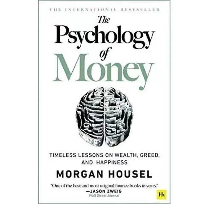 The Psychology of Money: Timeless Lessons on Wealth, Greed, and Happiness Finance Books for Adult