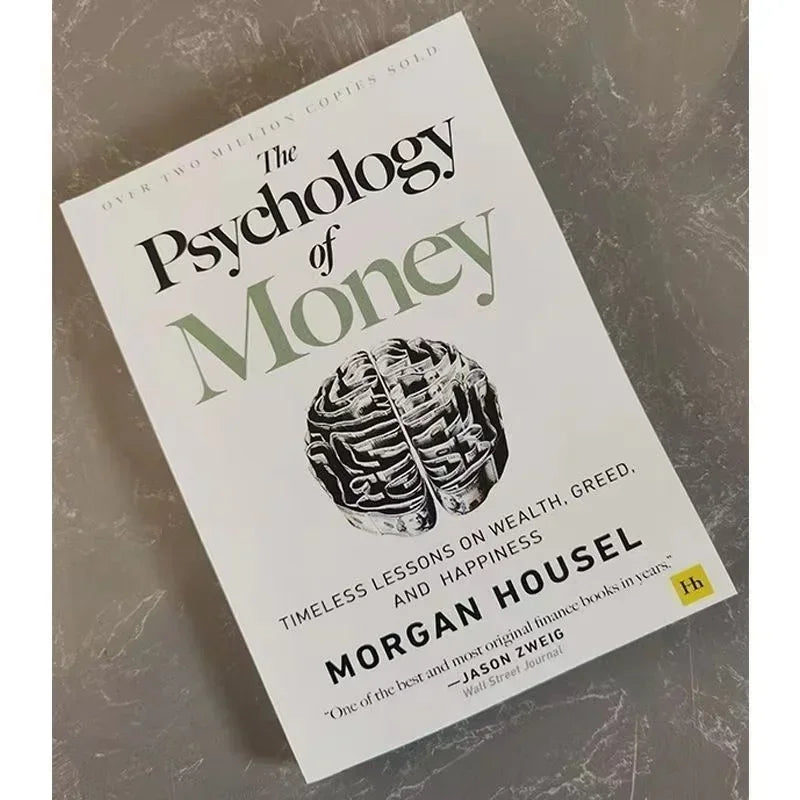 The Psychology of Money: Timeless Lessons on Wealth, Greed, and Happiness Finance Books for Adult